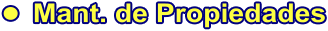 •	Mant. de Propiedades